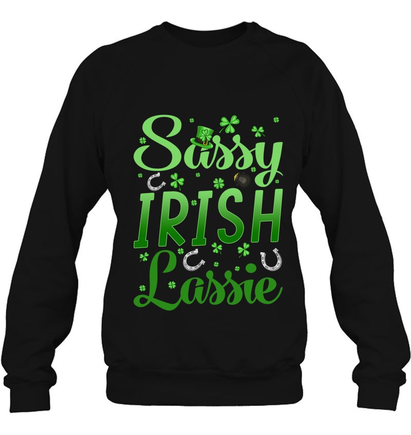 Sassy Irish Lassie St Patrick's Day Shamrock Sweatshirt