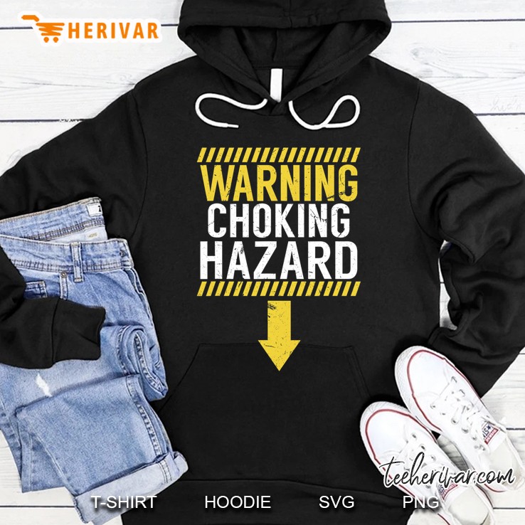 Warning Choking Hazard Funny Dick Joke Gif Hoodie