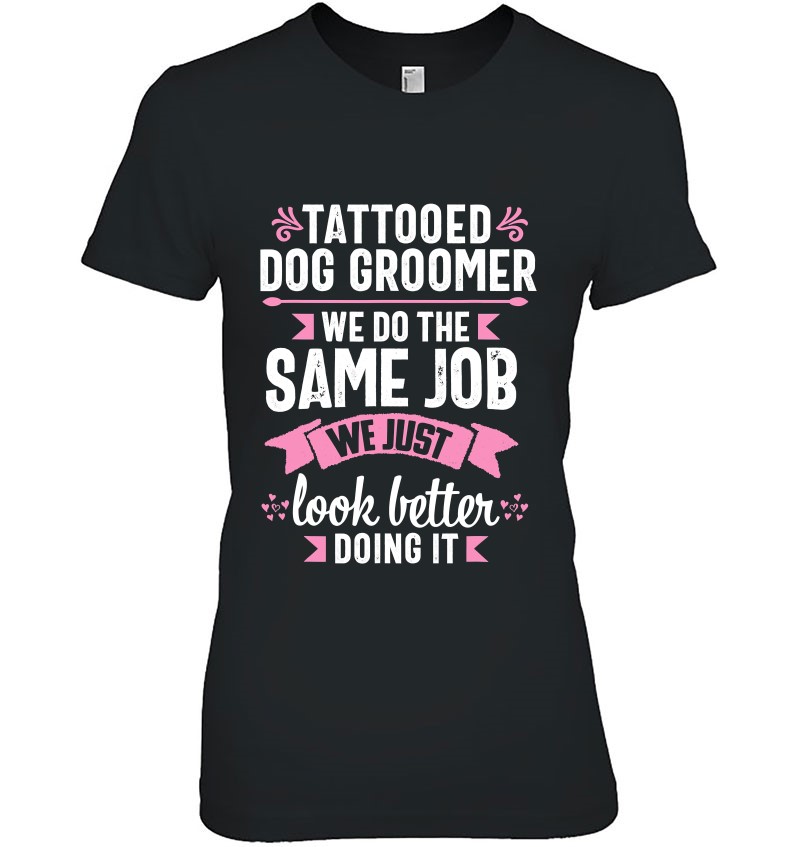 Im A Dog Groomer Gift Shirt Pet Grooming Pet Dog Lover T-Shirt
