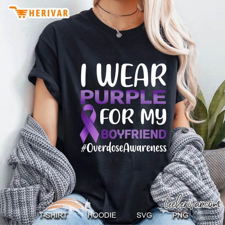 Overdose Awareness I Wear Purple For My Boyfriend Ladies Tee