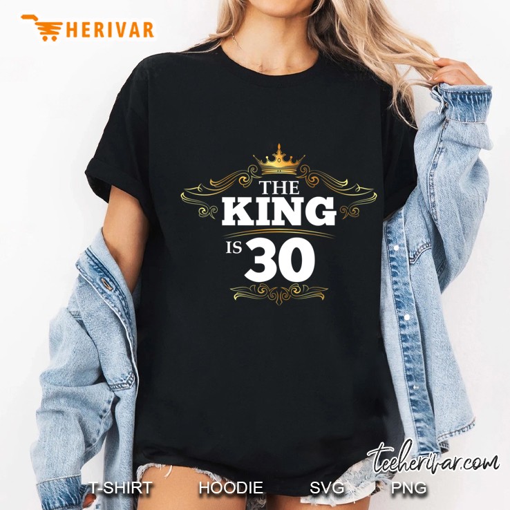 30 Years Old 30Th Birthday King Crown Happy Birthday Party Gift Ladies Tee