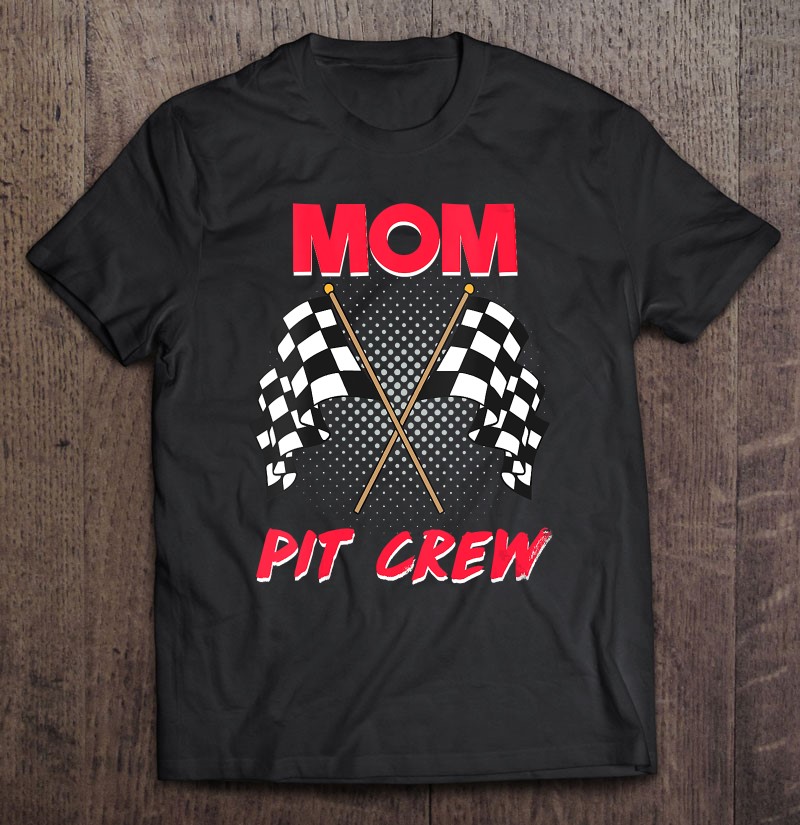 Mom Pit Crew Racing