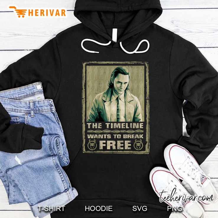 Marvel Loki The Timeline Wants To Break Free Poster Hoodie