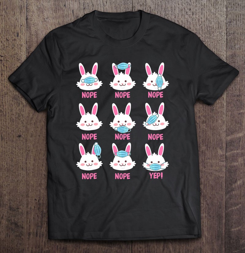 Easter Day 2021 Peeps Wearing Mask Wrong Funny Easter Tee