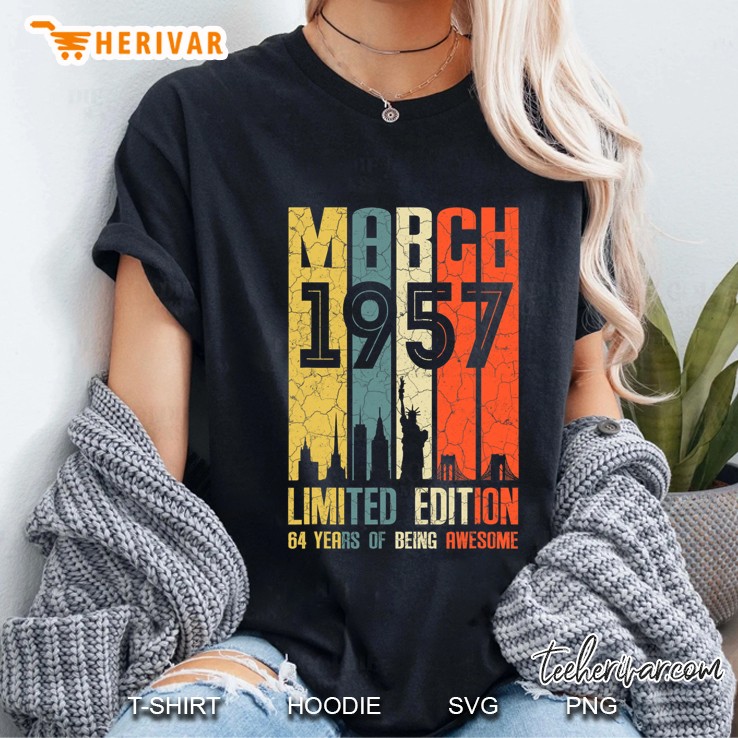 March 1957 64 Years Old Shirt 1957 Birthday Ladies Tee