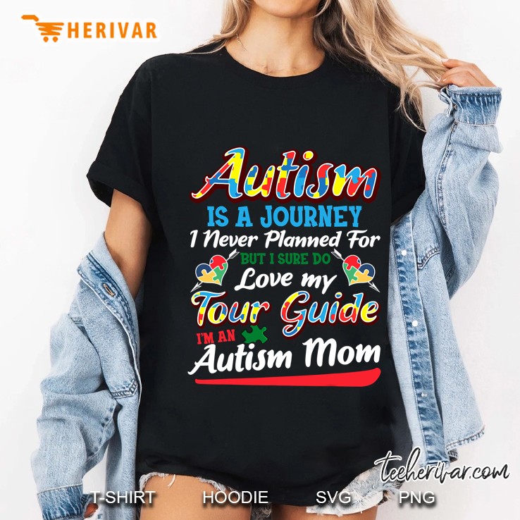 Autism Mom Shirt Autism Awareness Shirt Autism Is A Journey Ladies Tee