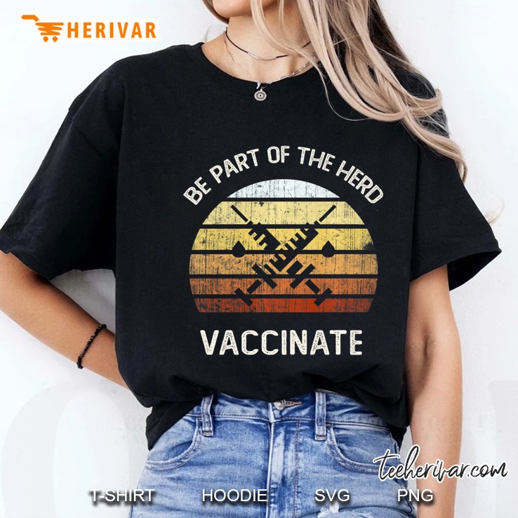Vintage Be Part Of The Herd Vaccinated I Got The Shot Ladies Tee