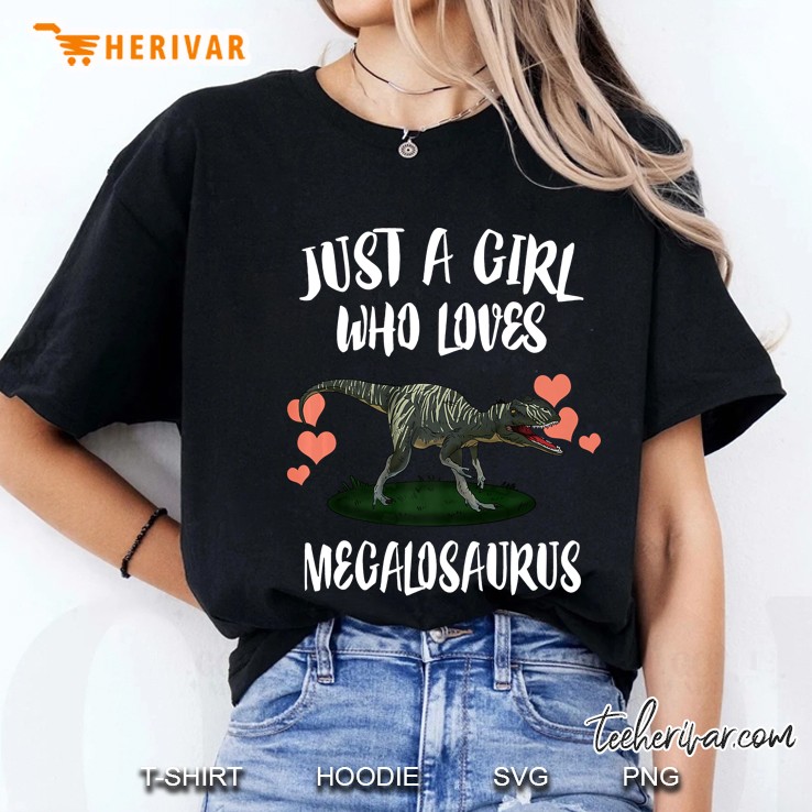 Just A Girl Who Loves Megalosaurus Dinosaur Premium Ladies Tee