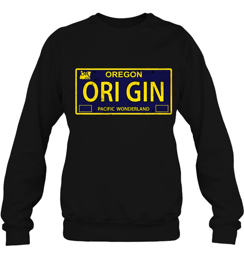 Origin, Oregon - License Plate Of Pacific Wonderland Sweatshirt