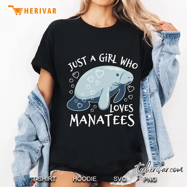 Just A Girl Who Loves Manatees - Cute Manatee Ladies Tee