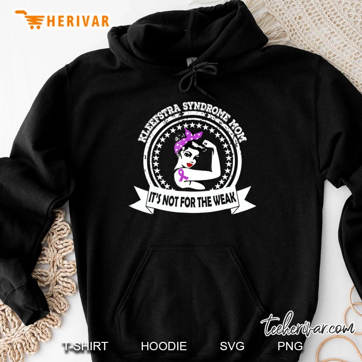 Kleefstra Syndrome Mom Awareness Shirt Support Hoodie
