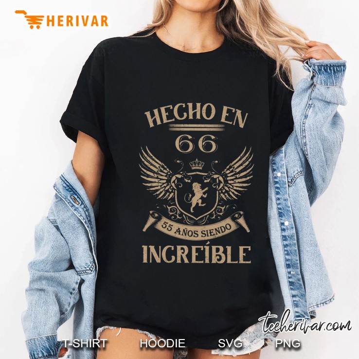 Hecho En 66 55 Anos Siendo Increible Made In 1966 55 Years Being Amazing Spanish Heraldry Ladies Tee