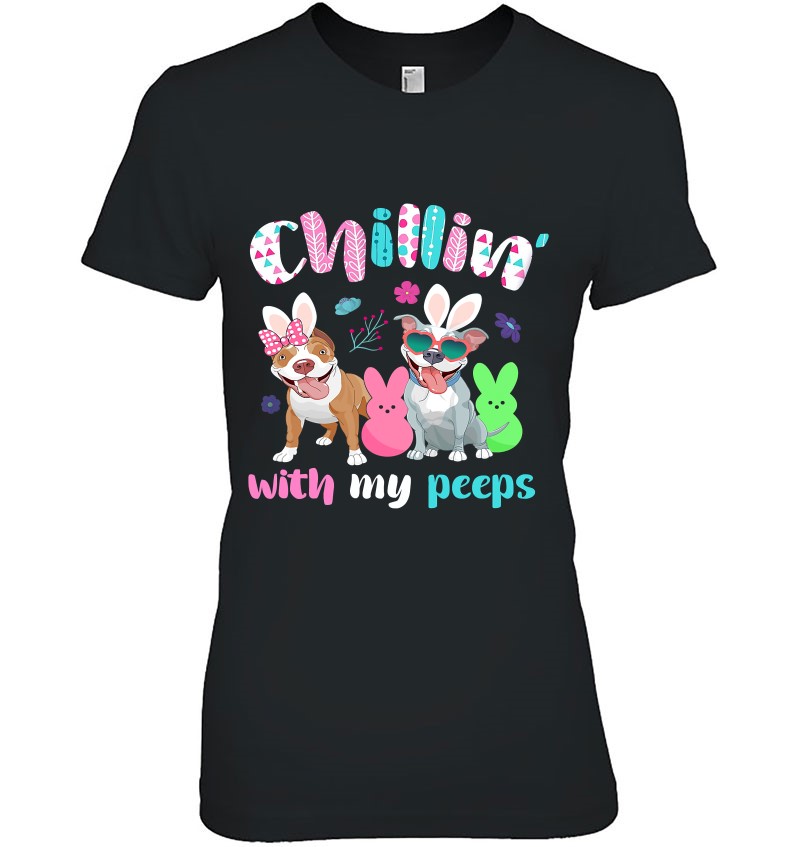 Pitbull Chillin/' With My Peeps Dogs T-Shirt Funny Bunny Gift For Dog Lover S-5XL