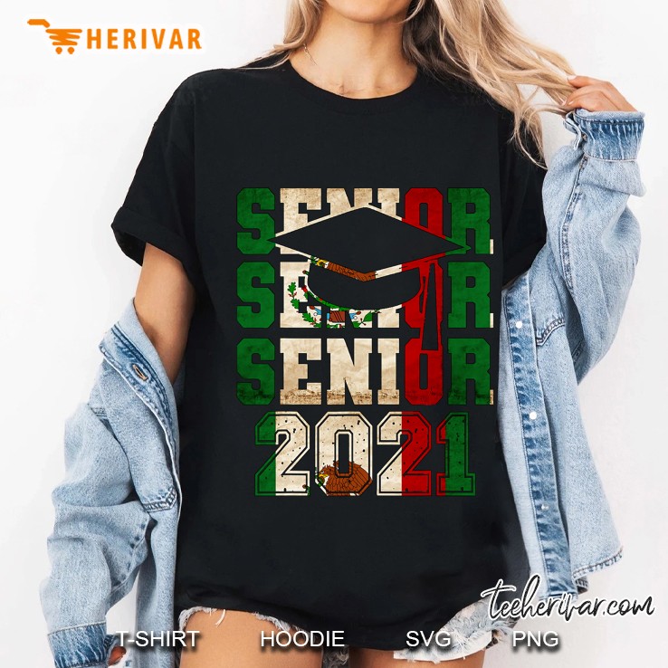 Mexican Pride Gifts Graduation 2021 Seniors Flag Of Mexico Ladies Tee