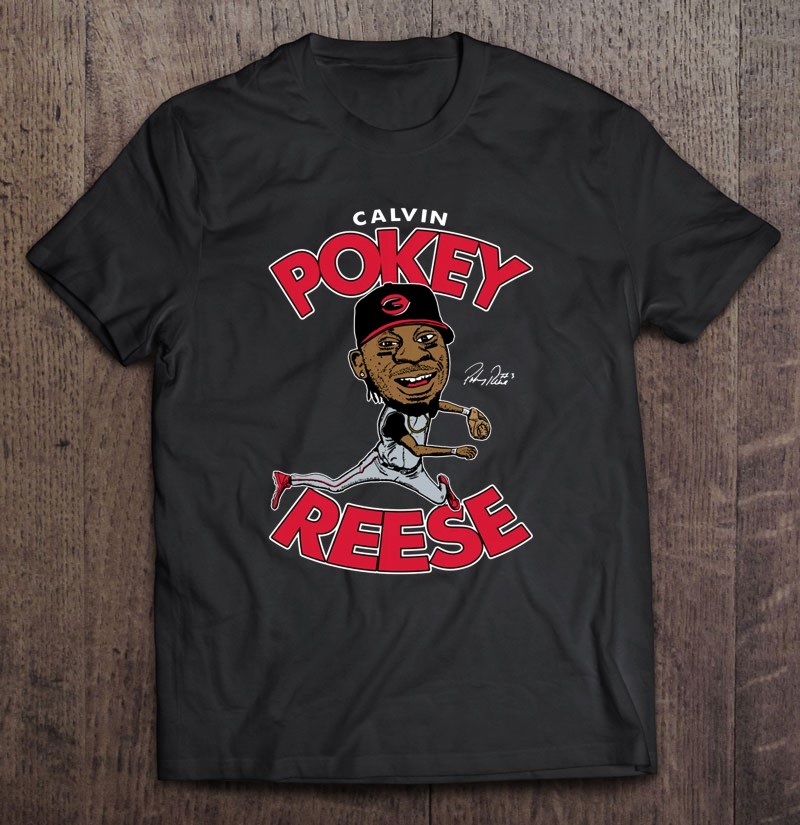 Calvin Pokey Reese Gift Baseball T Shirts, Hoodies, Sweatshirts & Merch