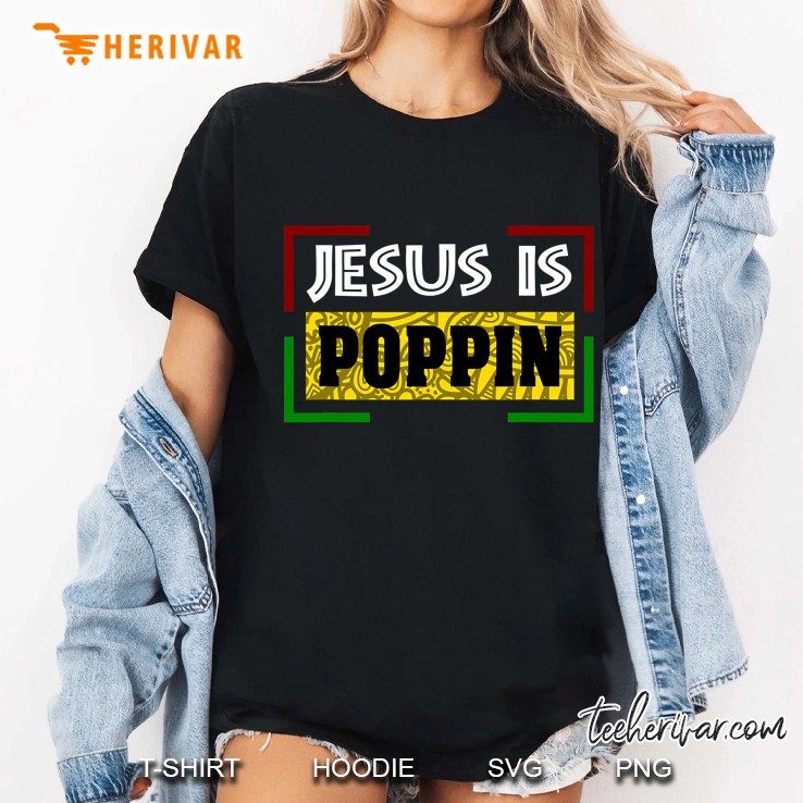 Jesus Is Poppin Ladies Tee