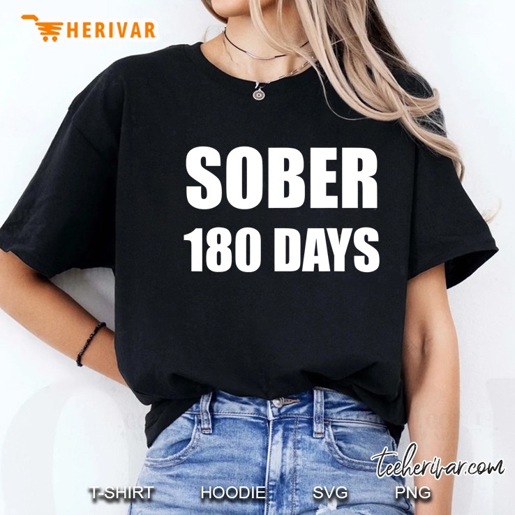 Sober 180 Days 6 Month Sobriety Gift Alcoholics Anonymous Aa Ladies Tee