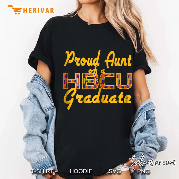 Proud Aunt Of A 2021 Graduate Hbcu Ladies Tee
