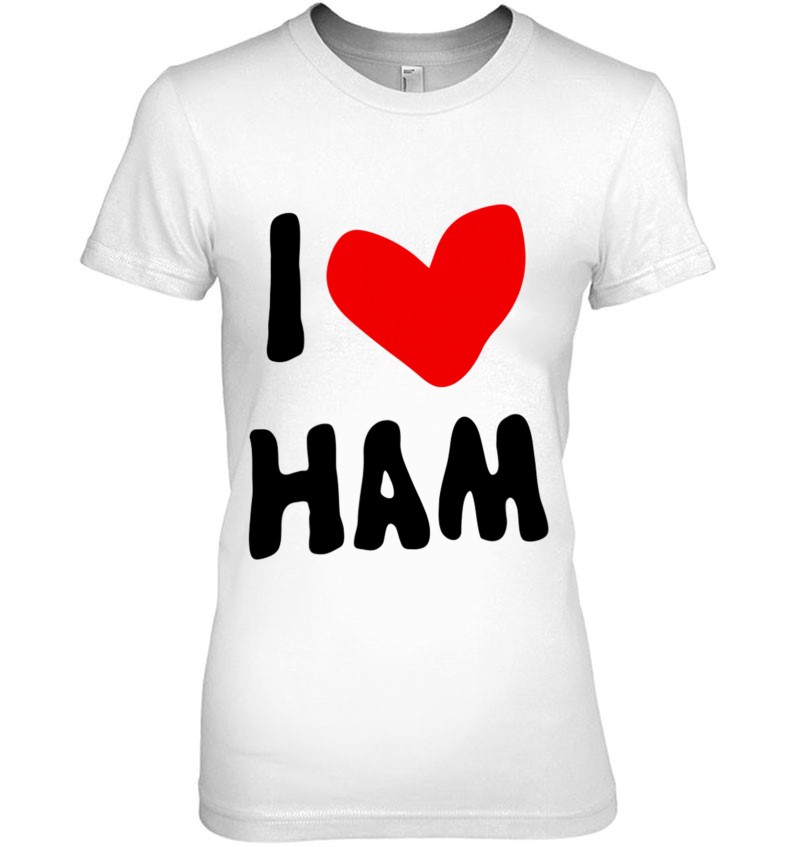 I Love Ham