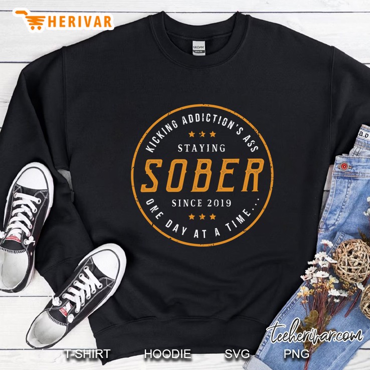 Sober Since 2019 - 2 Year Sobriety Anniversary Quote Sweatshirt