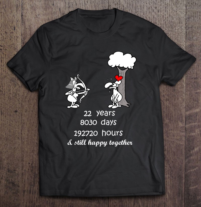 22Nd Wedding Anniversary Gift Funny Couple 22 Years Together Shirt