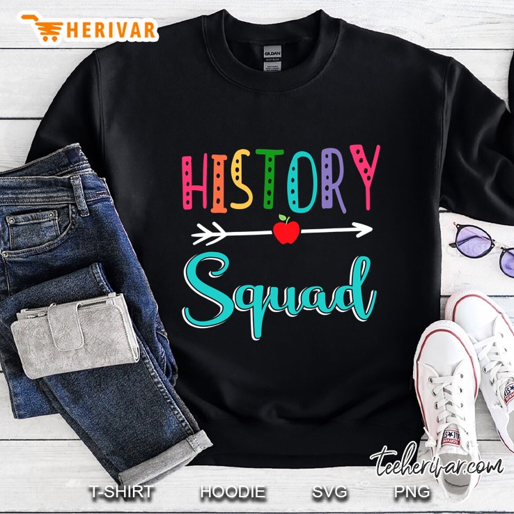 History Squad Teacher Back To School Sweatshirt