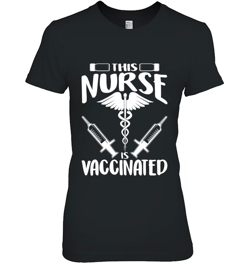 Vaccinated Nurse This Nurse Is Vaccinated Sweatshirt