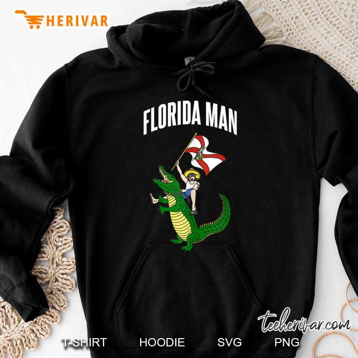 Florida Man Hoodie