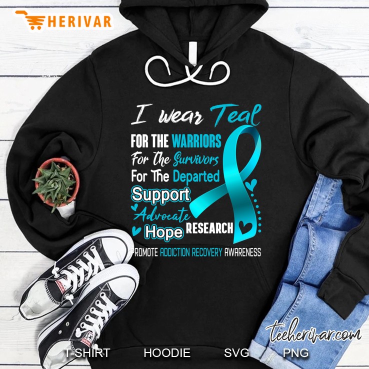 I Wear Teal For Addiction Recovery Awareness Hoodie