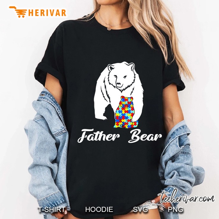 Autism Family Shirt Father Bear Autism Awareness Ladies Tee