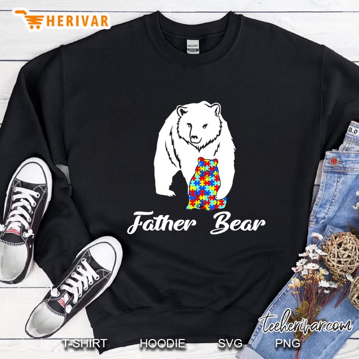Autism Family Shirt Father Bear Autism Awareness Sweatshirt