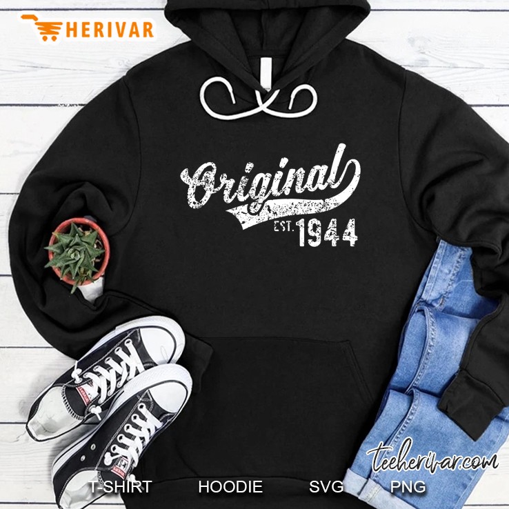 Original Est. 1944 Vintage Birthday Gift Hoodie