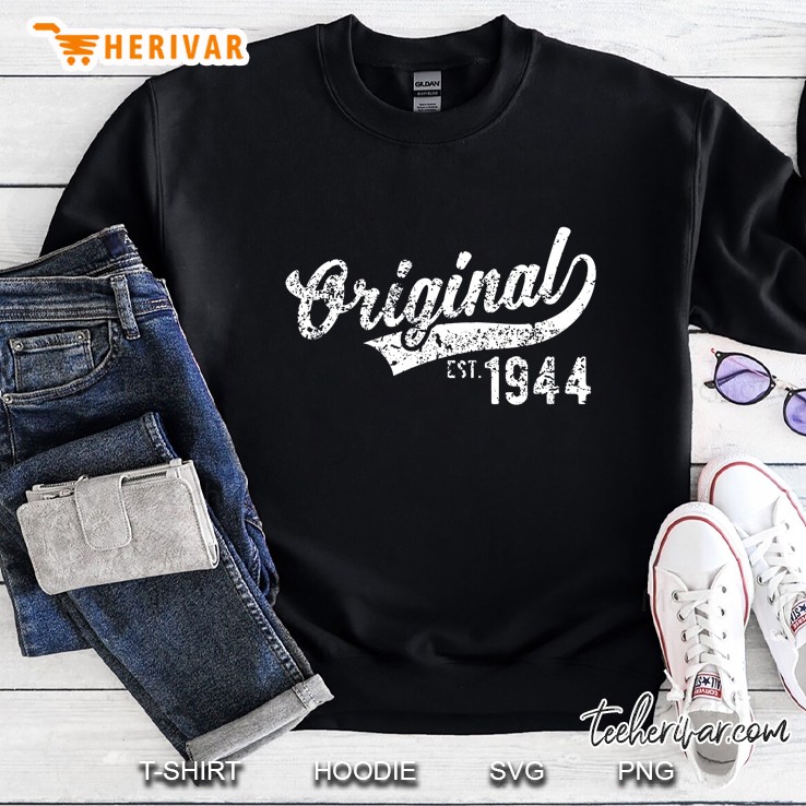 Original Est. 1944 Vintage Birthday Gift Sweatshirt
