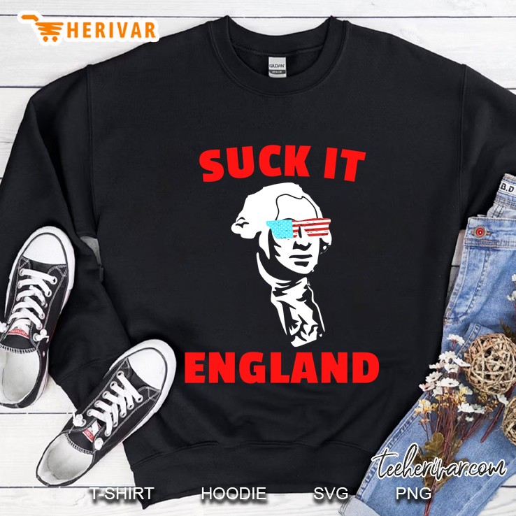Suck It England Funny 4Th Of July Shirt For Men Women Sweatshirt