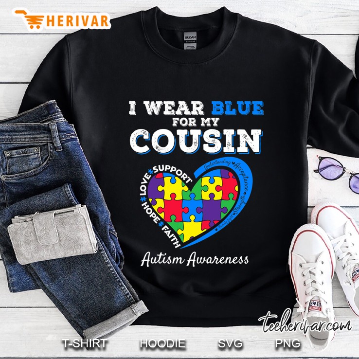 I Wear Blue For My Cousin Autism Awareness Day Girls Boys Sweatshirt