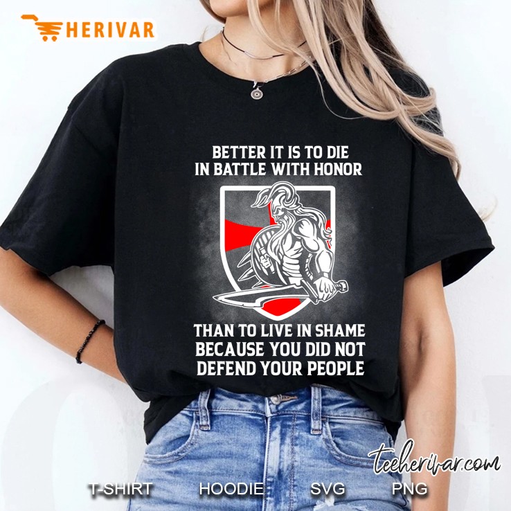 Better It Is To Die In Battle With Honor Than To Live In Shame Because You Did Not Defend Your People Knights Templar Shield Ladies Tee