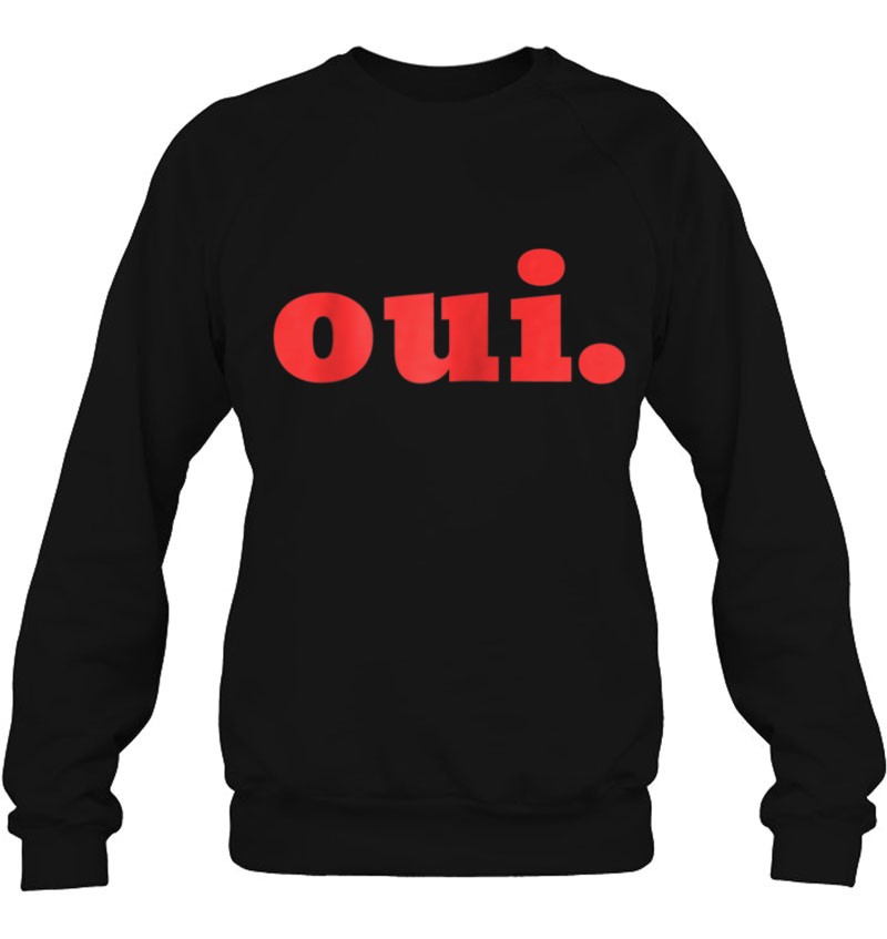 Oui French Cute Chic Graphic