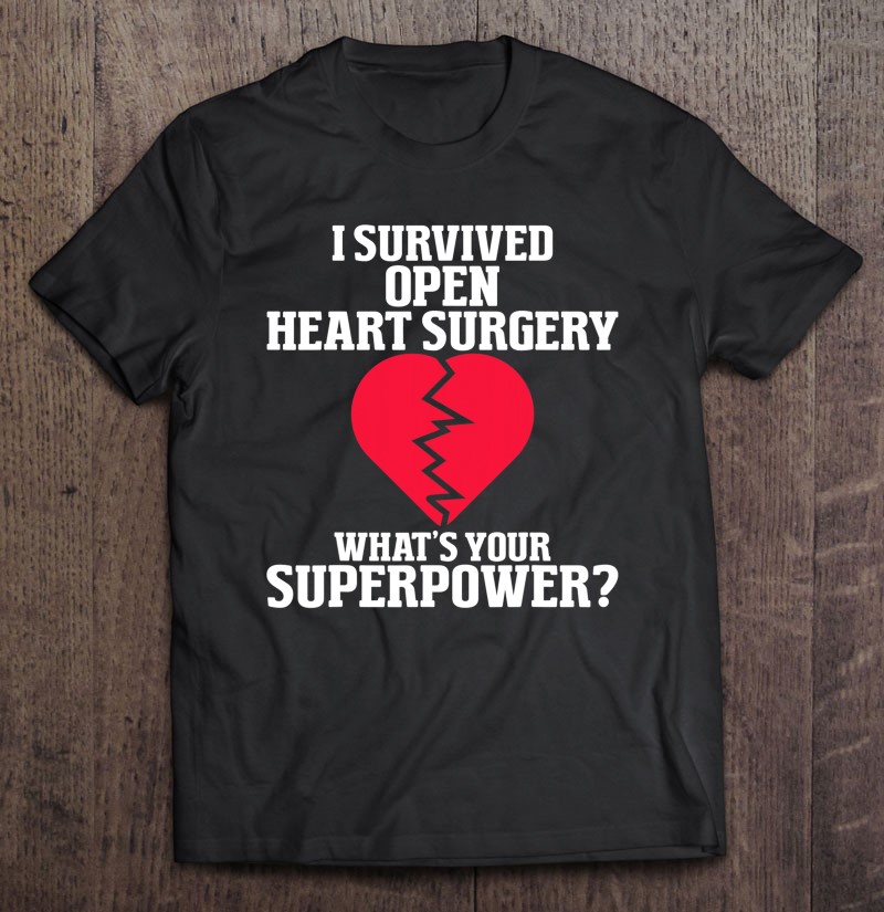 I Survived Open Heart Surgery Post Recovery Get Well
