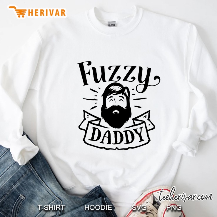 Fuzzy Daddy Funny For Hipster Beard Father Dad Sweatshirt