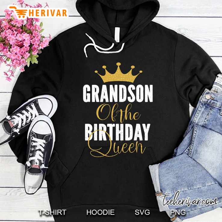 Grandson Of The Birthday Queen Women Bday Gift For Her Hoodie