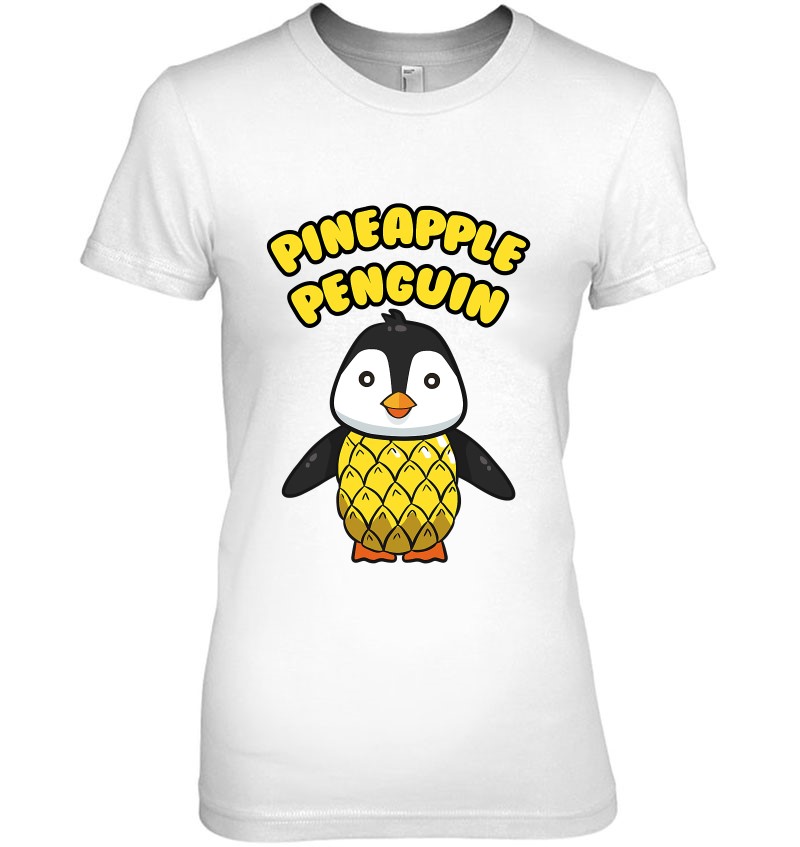 Pineapple Penguin Aquatic Bird Tropical Fruit Gift T-Shirts, Hoodies ...