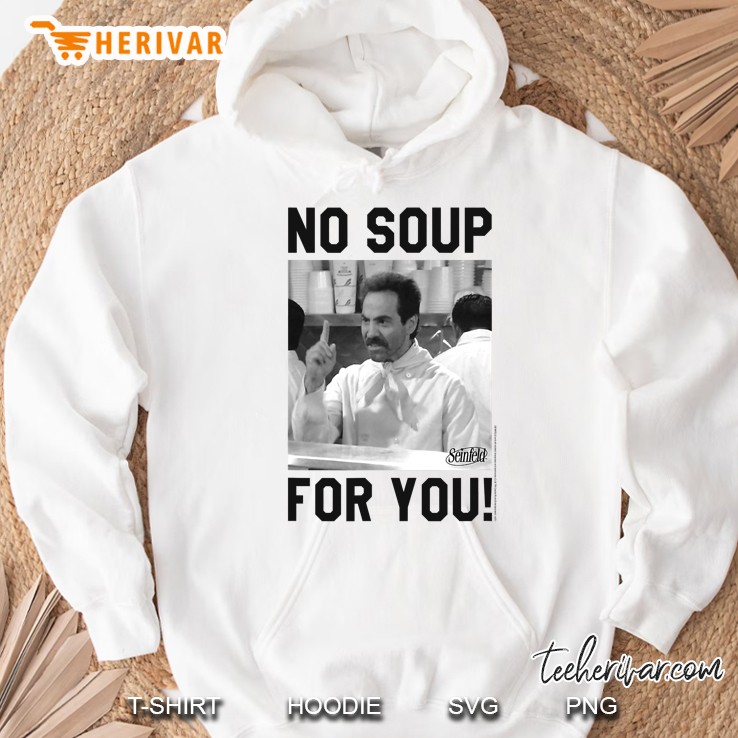 Seinfeld Yev Kassem No Soup For You Hoodie