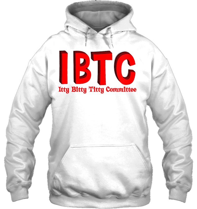 Itty Bitty Titty Committee" title="Ibtc Itty Bitty Titty Committe...