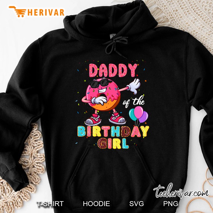 Daddy Of The Birthday Girl Donut Dab Birthday Hoodie