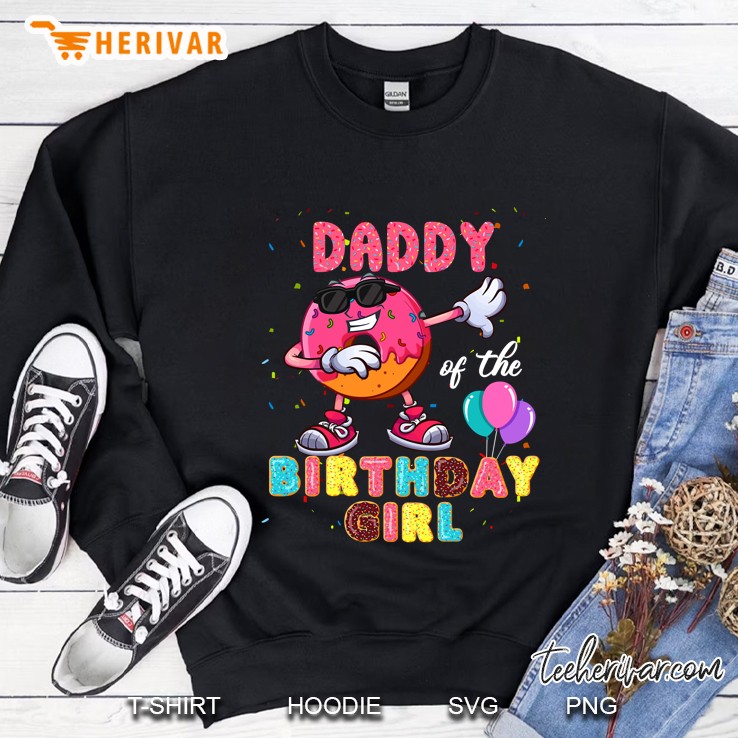 Daddy Of The Birthday Girl Donut Dab Birthday Sweatshirt