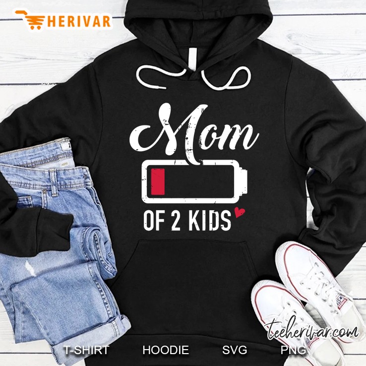 Mom Of 2 Kids Low Battery Hoodie