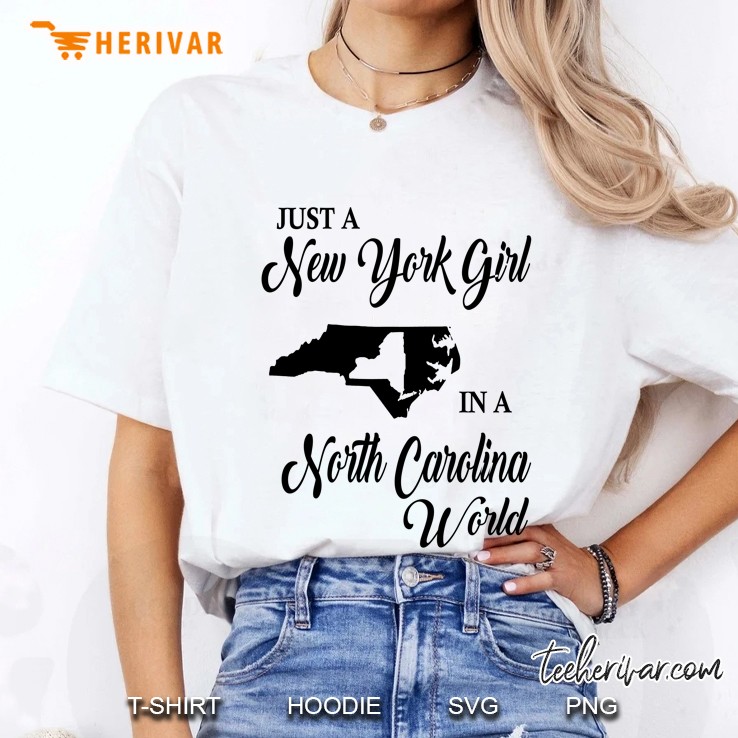 Just New York Girl In North Carolina World-Ny Ladies Tee