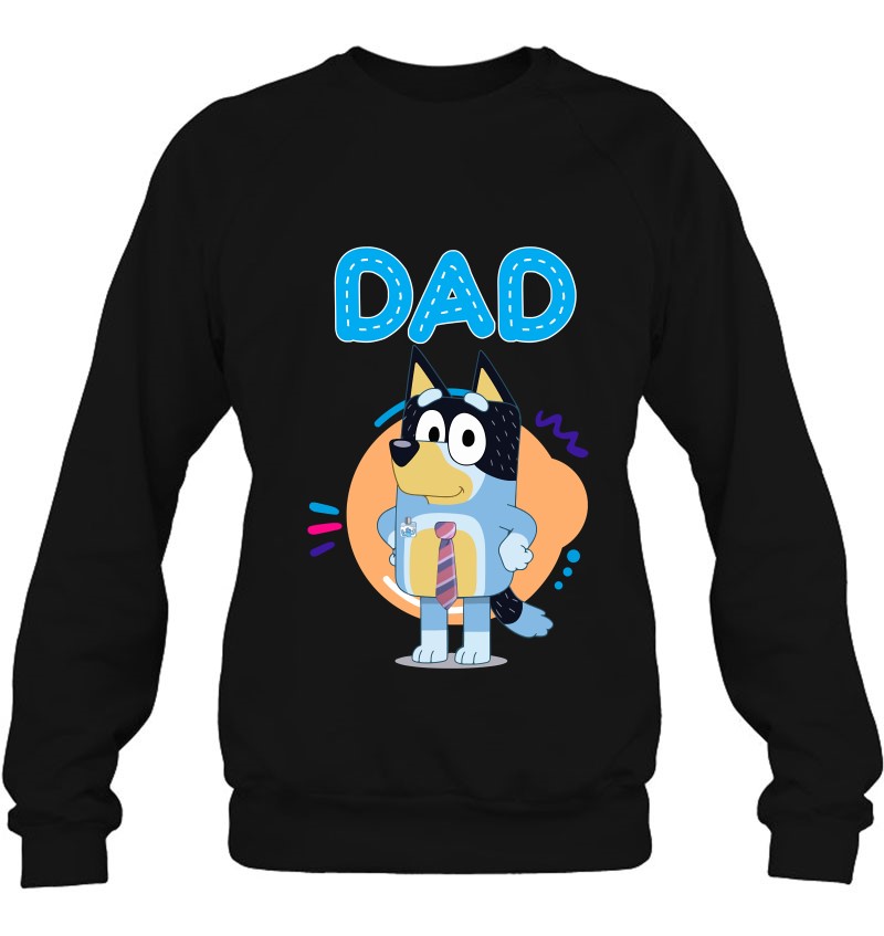 Bluey Dad Lover Forever Sweatshirt