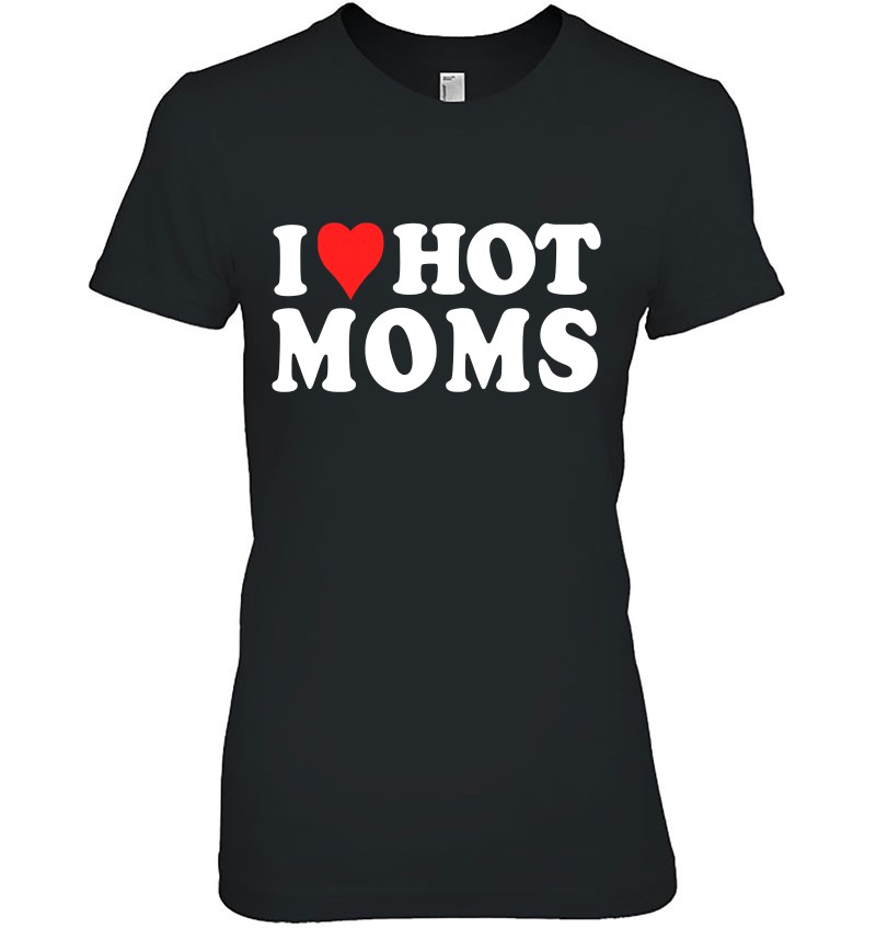 I Love Hot Moms Funny Red Heart Love Moms Gift Mugs