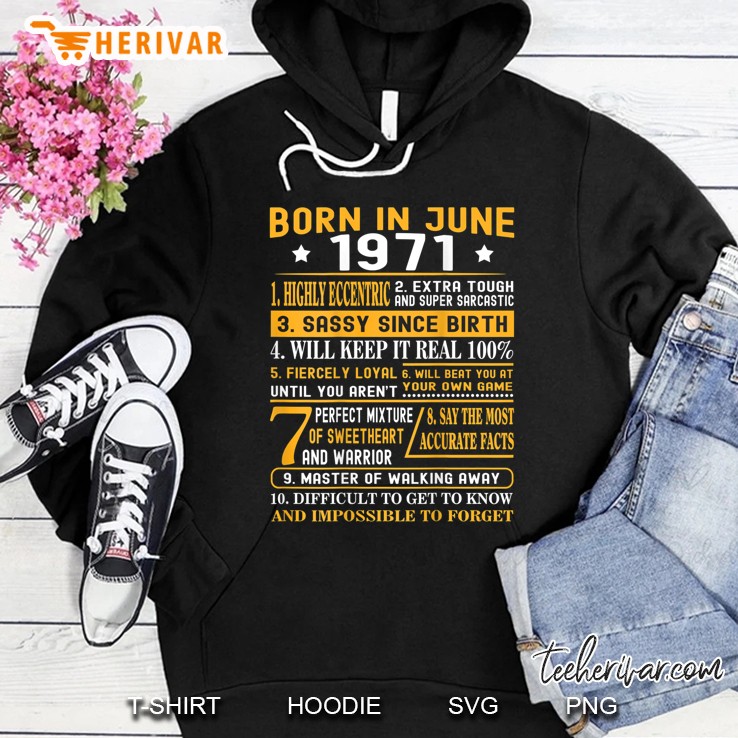 10 Facts Born In June 1971 For Men, Women Hoodie